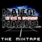 Maicol Y Manuel - Los Reyes Del Underground (Mixtape) (2010) Album